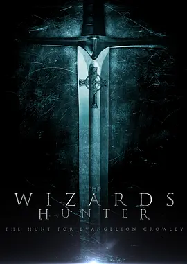 巫师猎人:猎杀福音战士克劳利(2024)